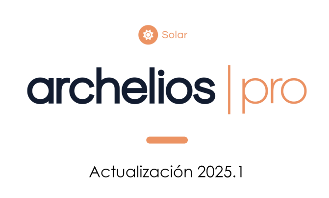 ES_Mise à jour archelios PRO 2025-1 ES_Mise à jour archelios PRO 2025-1